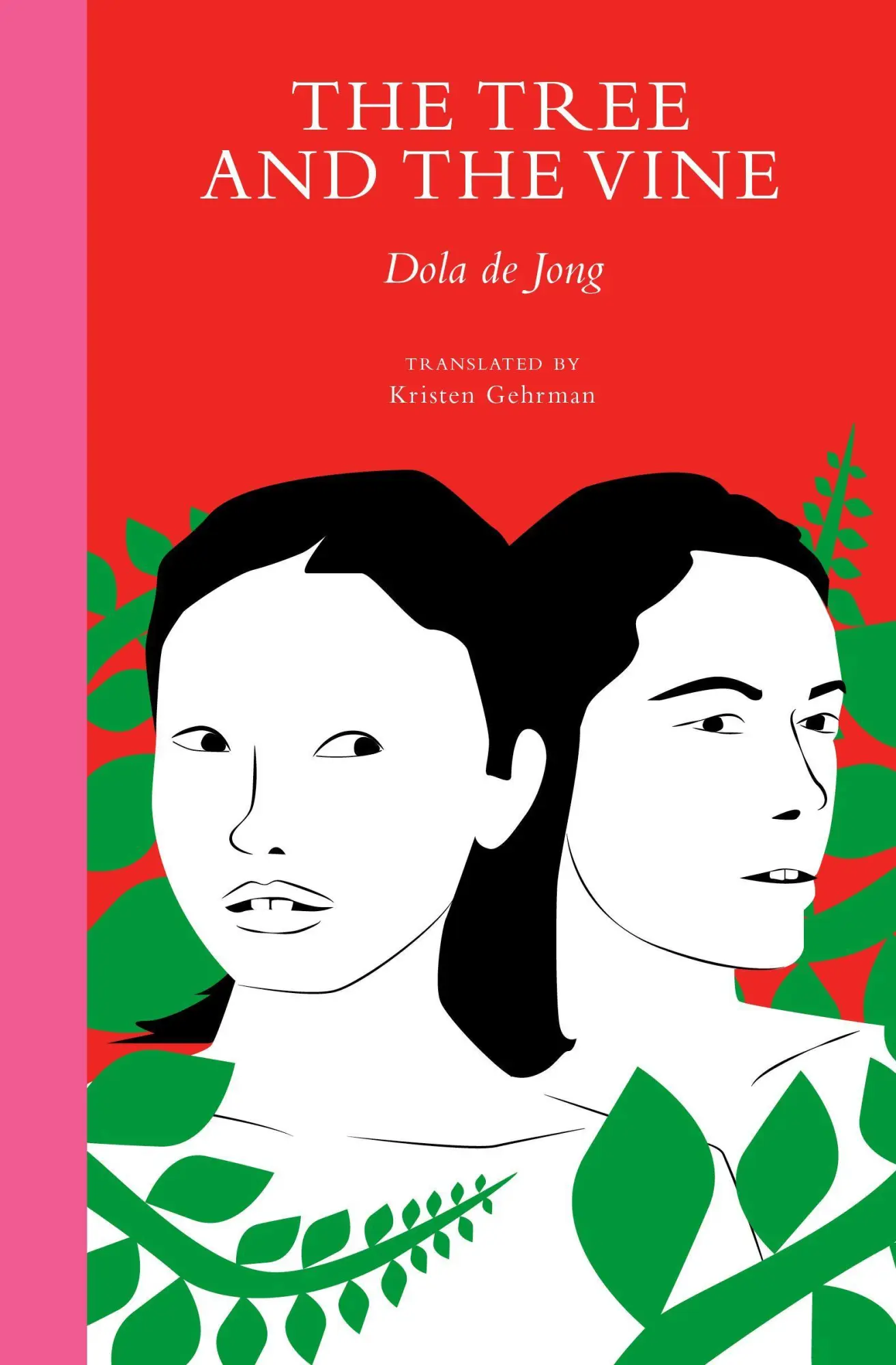 Cover: 9781945492341 | The Tree and the Vine | Dola De Jong | Taschenbuch | Englisch | 2020