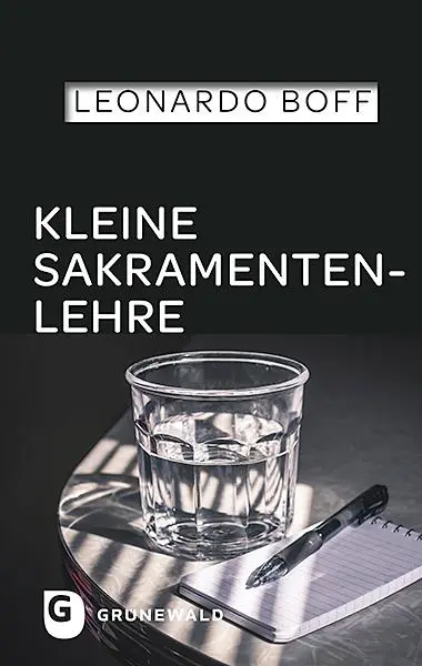 Cover: 9783786732341 | Kleine Sakramentenlehre | Leonardo Boff | Taschenbuch | 120 S. | 2021