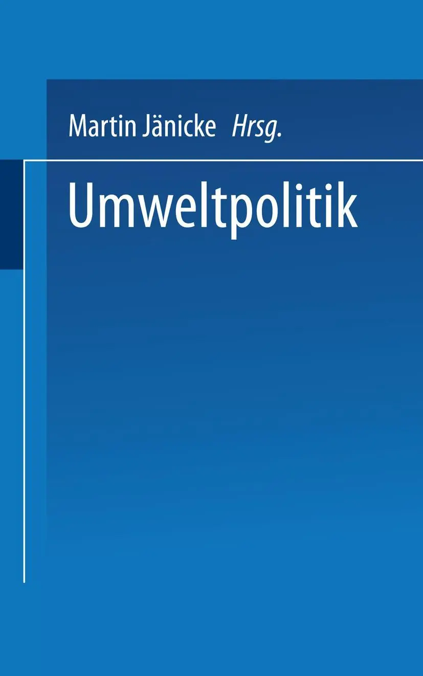 Cover: 9783810002341 | Umweltpolitik | Beiträge zur Politologie des Umweltschutzes | Jänicke