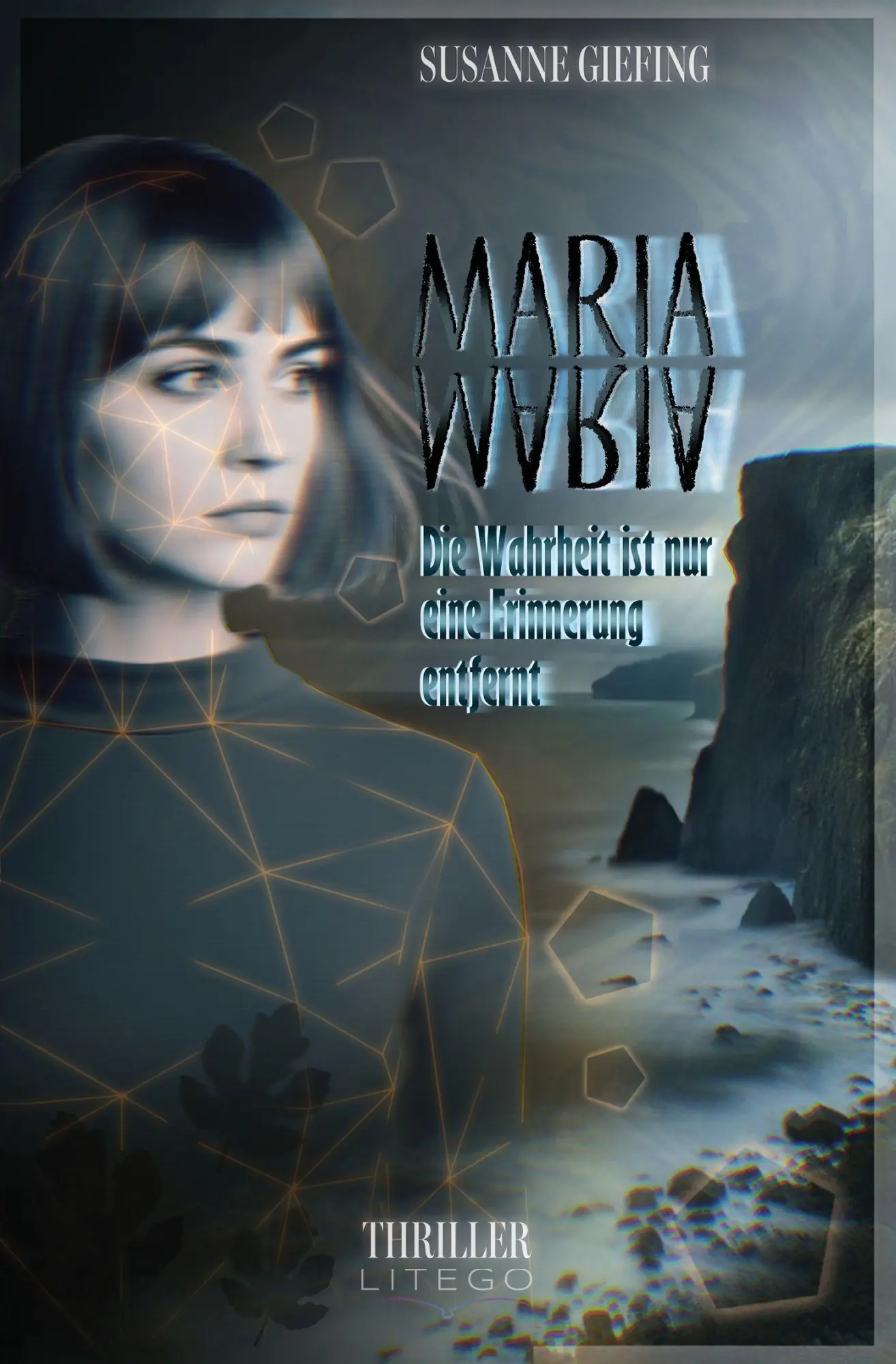 Cover: 9783991592341 | Maria | Die Wahrheit ist nur eine Erinnerung entfernt | Giefing | Buch