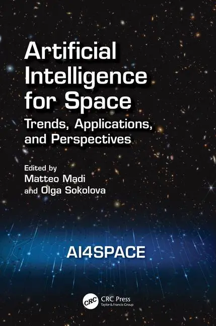 Cover: 9781032432441 | Artificial Intelligence for Space | Matteo Madi (u. a.) | Taschenbuch
