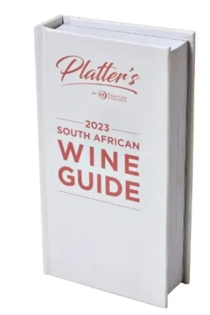 Cover: 9781776402441 | Platter's South African Wine Guide 2023 | Philip van Zyl | Buch | 2022