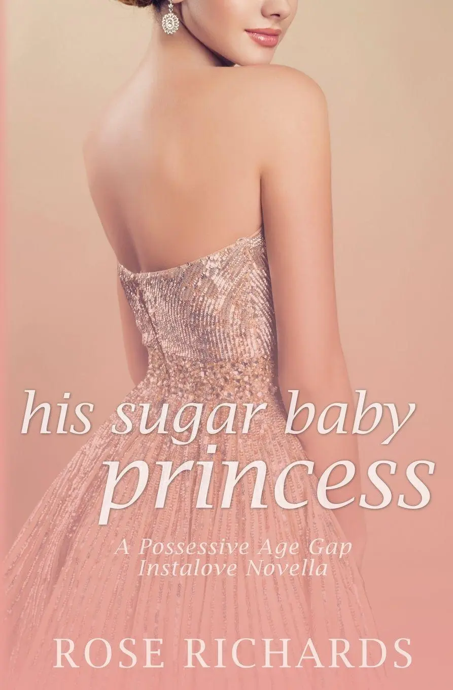 Cover: 9781960162441 | His Sugar Baby Princess | A Possessive Age Gap Instalove Novella