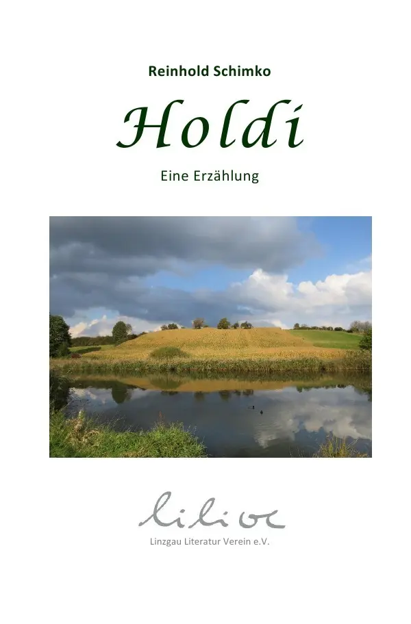 Cover: 9783737522441 | Holdi | Eine Erzählung | Reinhold Schimko | Taschenbuch | 164 S.