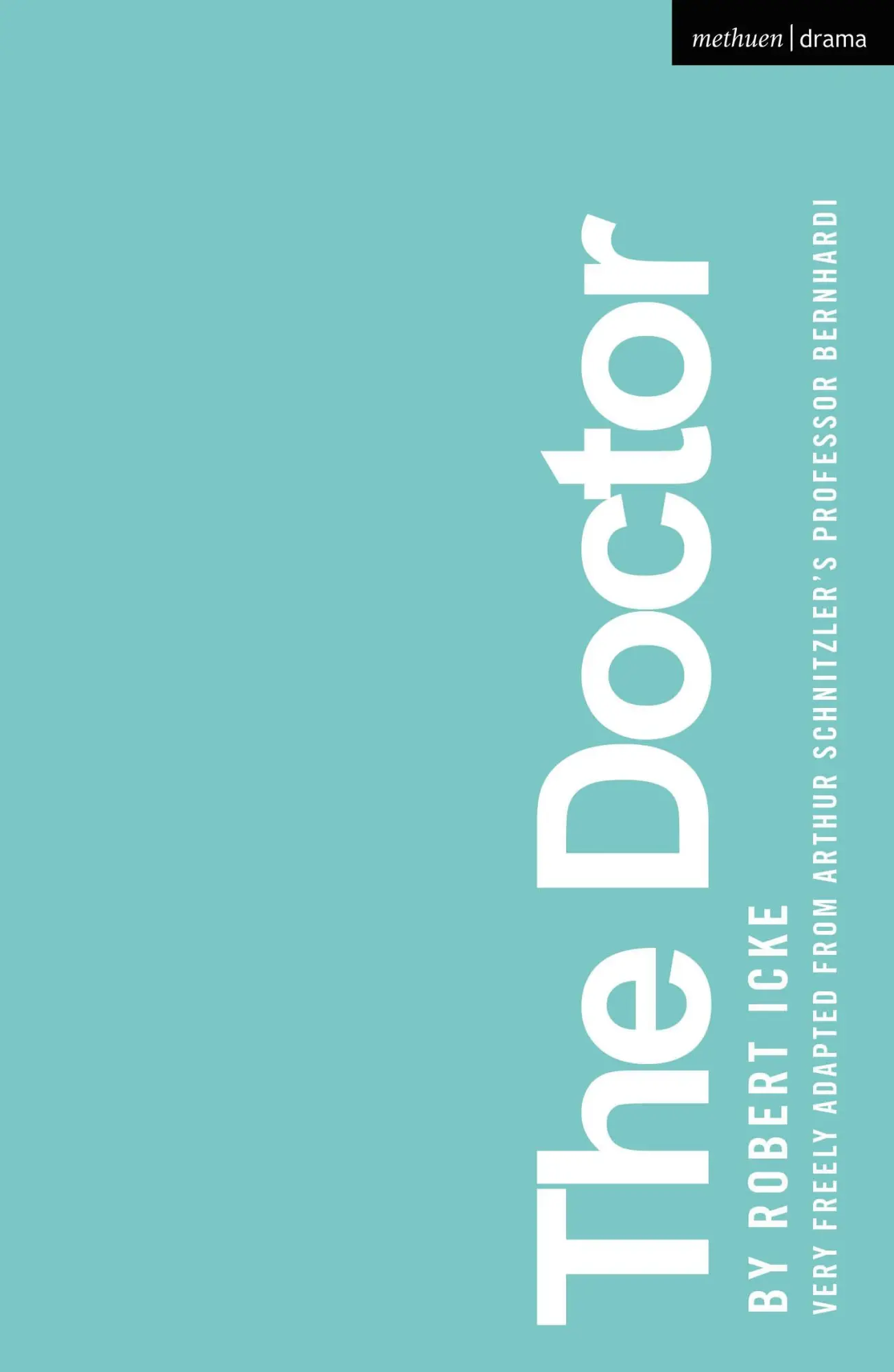 Cover: 9781350382541 | The Doctor | Robert Icke | Taschenbuch | Kartoniert / Broschiert