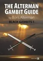 Cover: 9781906552541 | Alterman Gambit Guide: Black Gambits 1 | Boris Alterman | Taschenbuch