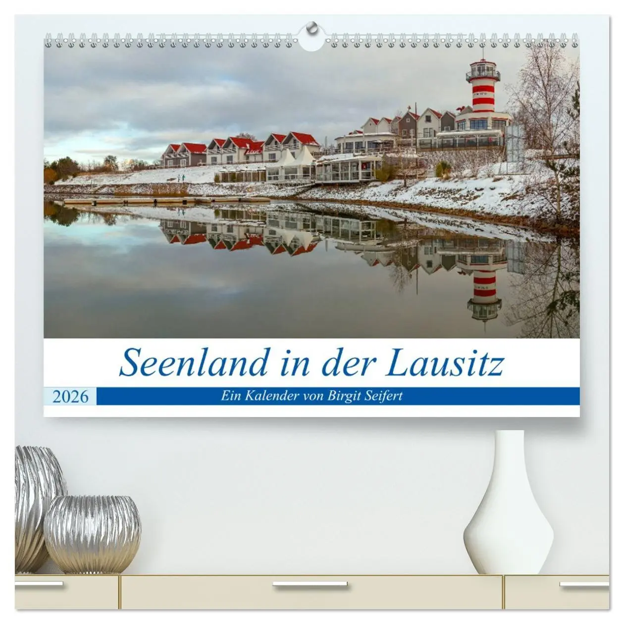 Cover: 9783516052541 | Seenland in der Lausitz (hochwertiger Premium Wandkalender 2026 DIN...