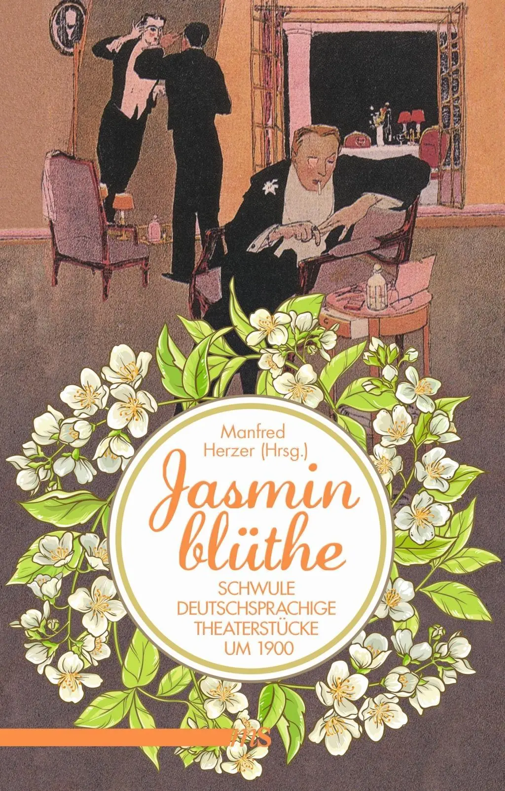 Cover: 9783863002541 | Jasminblüthe | Schwule deutschsprachige Theaterstücke um 1900 | Herzer