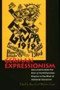 Cover: 9780520202641 | German Expressionism – Documents of the Wilhelmine Empire to the...