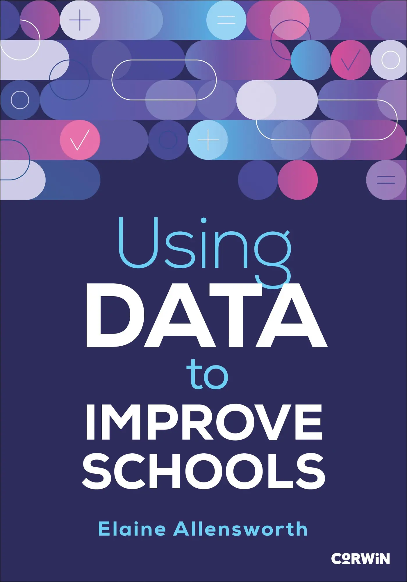 Cover: 9781071952641 | Using Data to Improve Schools | Elaine Allensworth | Taschenbuch