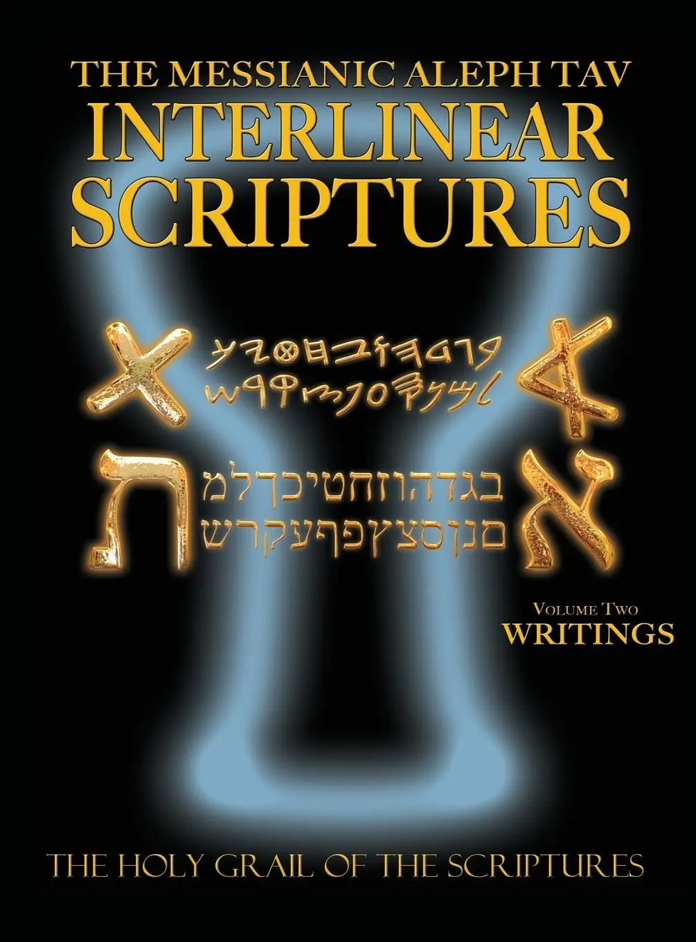 Cover: 9781771432641 | Messianic Aleph Tav Interlinear Scriptures Volume Two the Writings,...