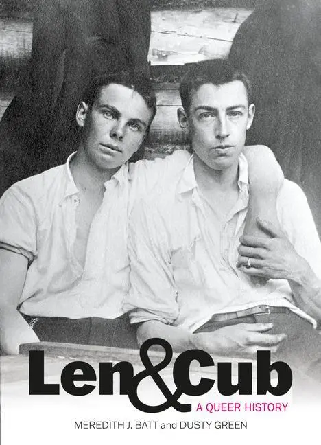 Cover: 9781773102641 | Len &amp; Cub | A Queer History | Meredith Batt (u. a.) | Taschenbuch