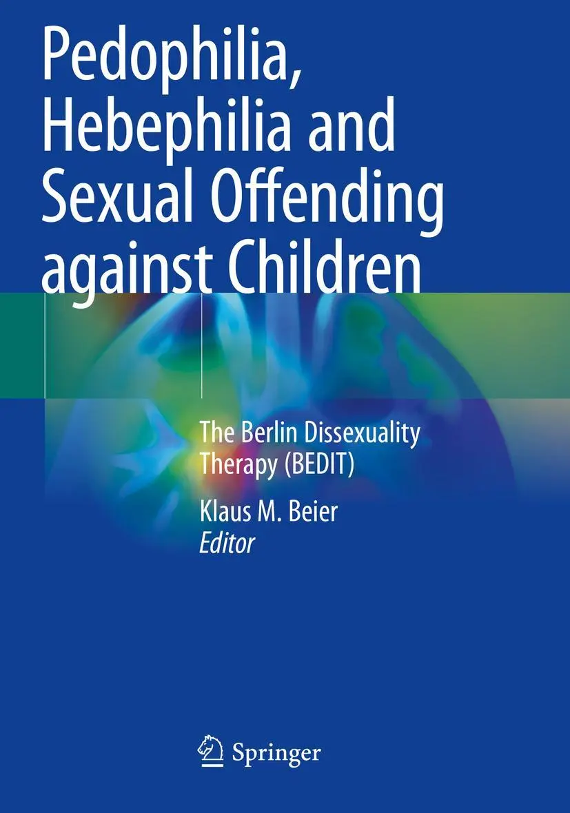 Cover: 9783030612641 | Pedophilia, Hebephilia and Sexual Offending against Children | Beier