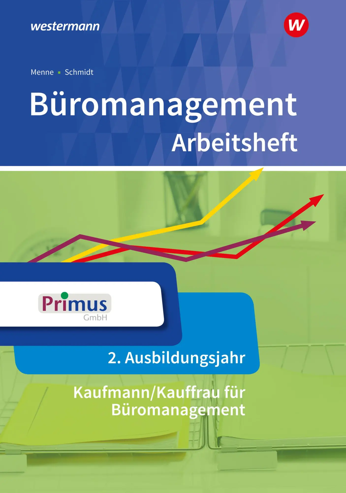 Cover: 9783427942641 | Büromanagement. 2. Ausbildungsjahr: Arbeitsheft | Schmidt (u. a.)