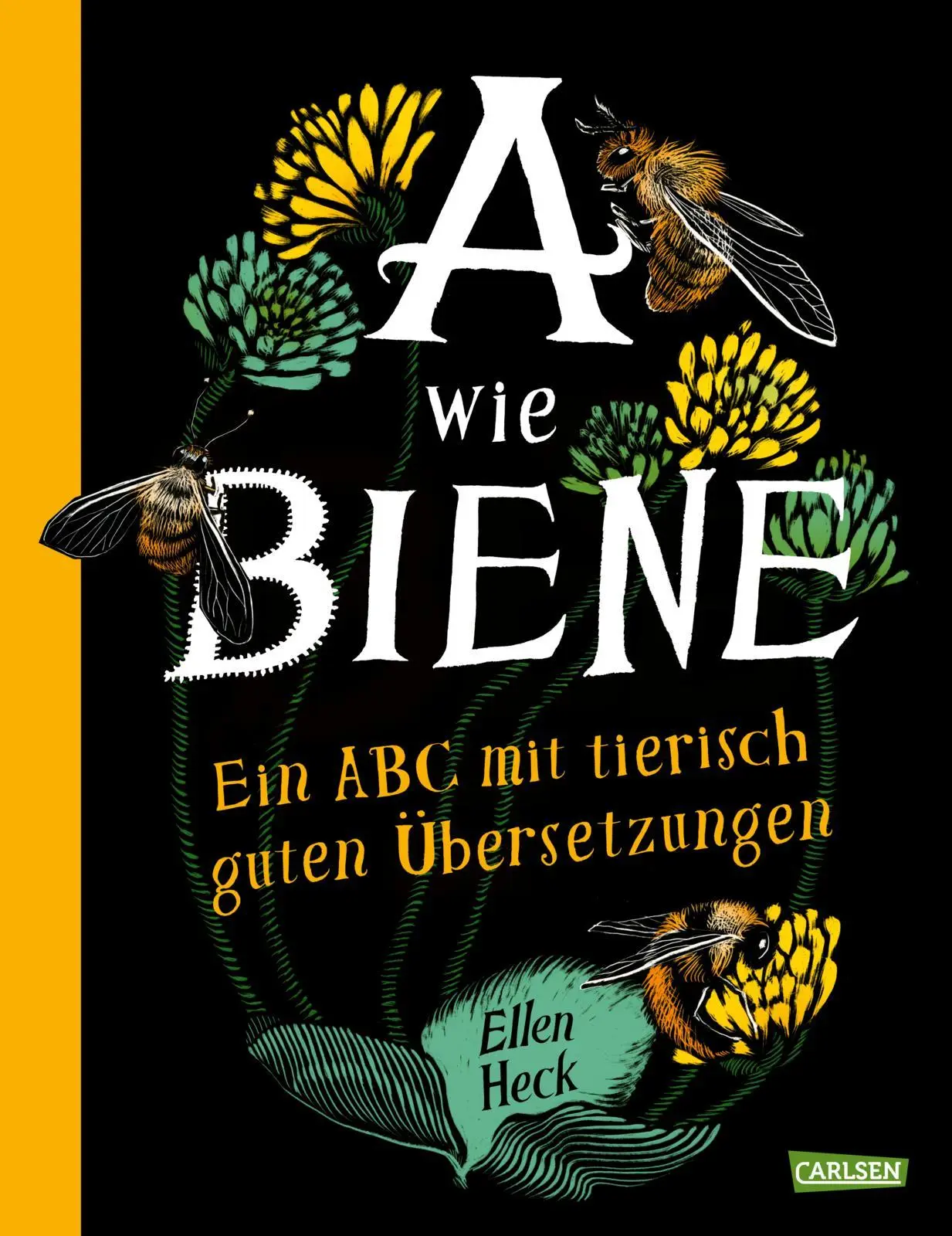 Cover: 9783551522641 | A wie Biene | Ellen Heck | Buch | 40 S. | Deutsch | 2025