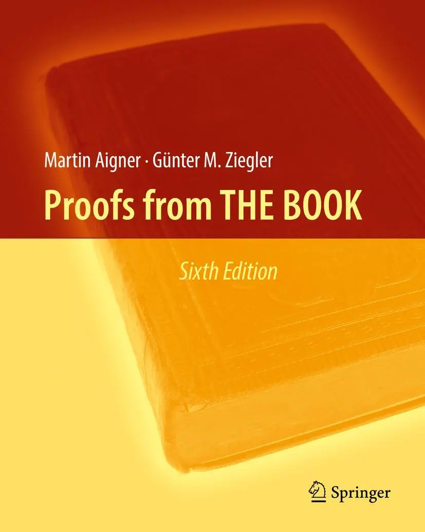 Cover: 9783662572641 | Proofs from THE BOOK | Martin Aigner (u. a.) | Buch | VIII | Englisch Cover: 9783662572641 | Proofs from THE BOOK | Martin Aigner (u. a.) | Buch | VIII | Englisch