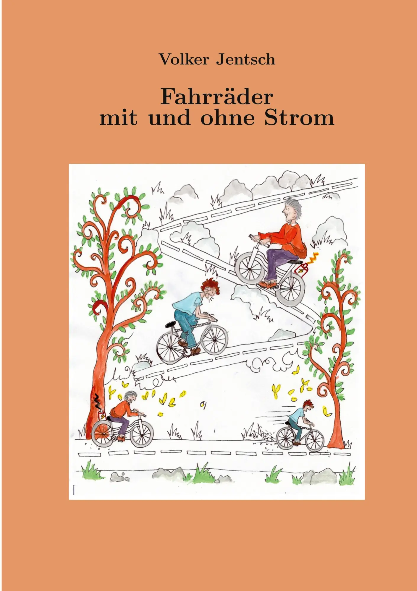 Cover: 9783695172641 | Fahrräder mit und ohne Strom | Volker Jentsch | Taschenbuch | 70 S.