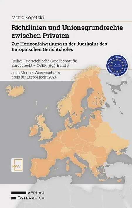 Richtlinien und Unionsgrundrechte zwischen Privaten