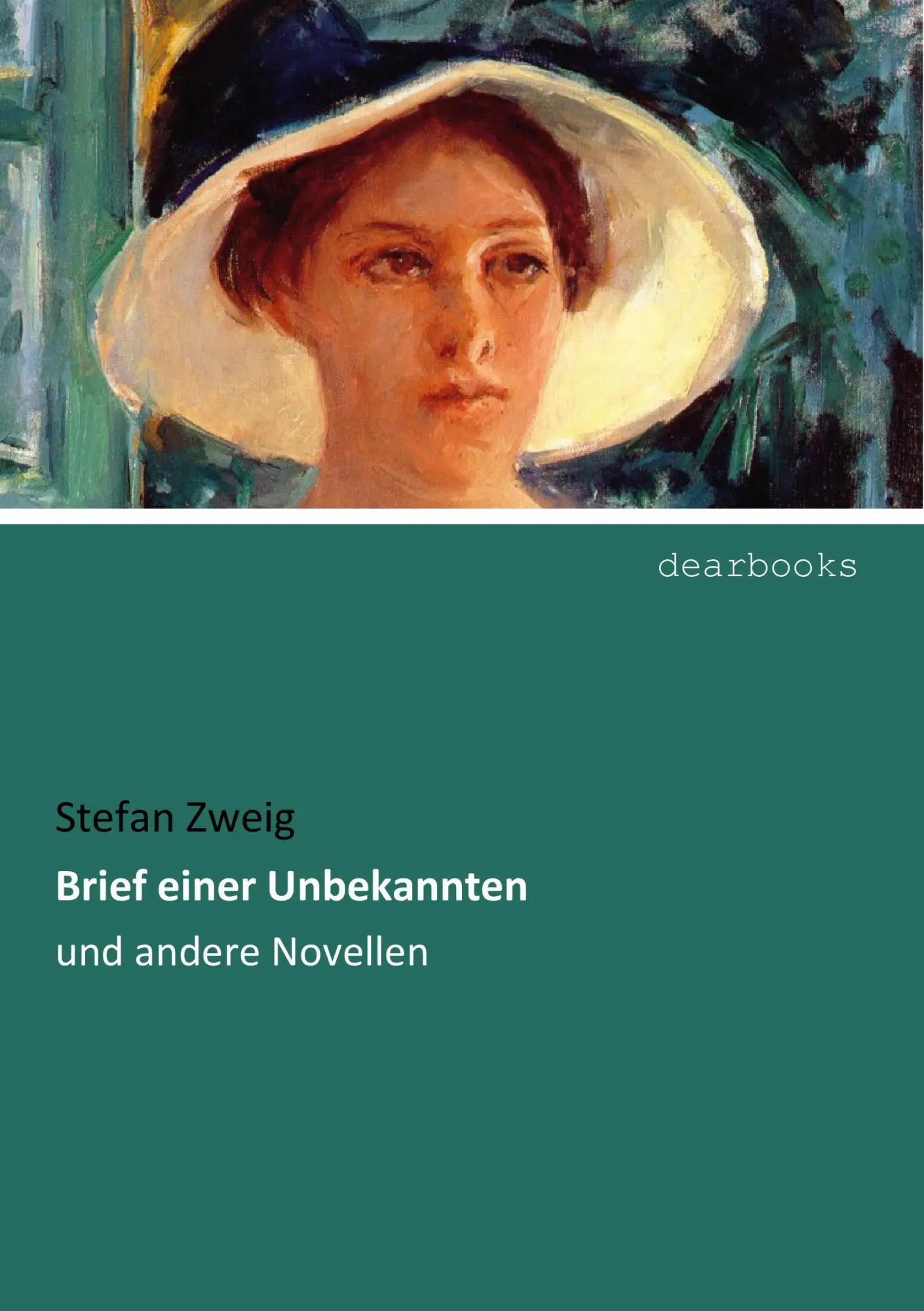 Cover: 9783954552641 | Brief einer Unbekannten | und andere Novellen | Stefan Zweig | Buch