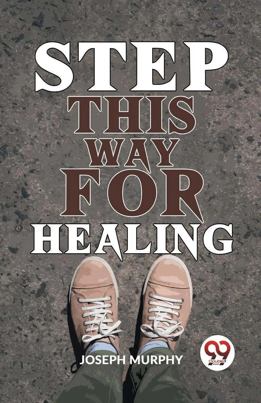 Cover: 9789358592641 | Step This Way For Healing | Joseph Murphy | Taschenbuch | Englisch
