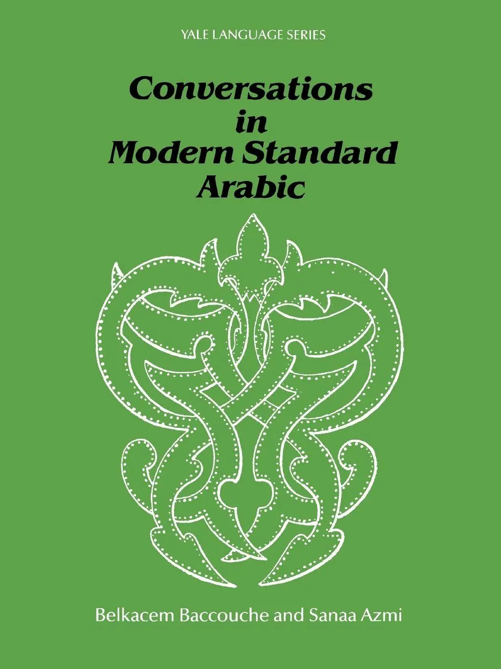 Cover: 9780300032741 | Conversations in Modern Standard Arabic | Belkacem Baccouche | Buch