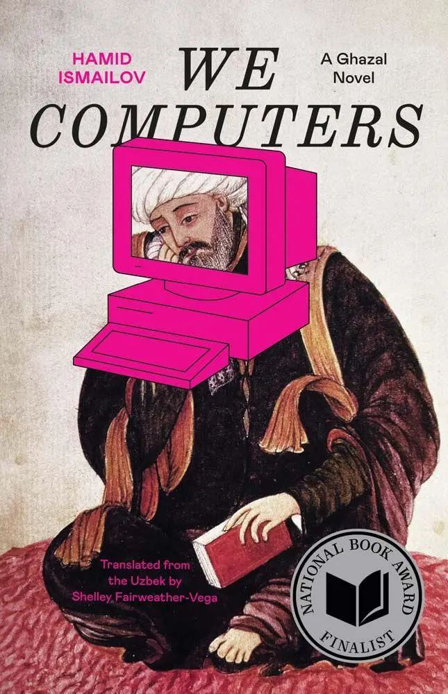 Cover: 9780300272741 | We Computers | A Ghazal Novel | Hamid Ismailov | Taschenbuch | 2025