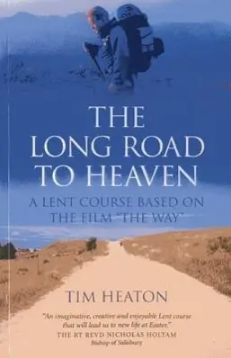 Cover: 9781782792741 | The Long Road to Heaven: A Lent Course Based on the Film the Way