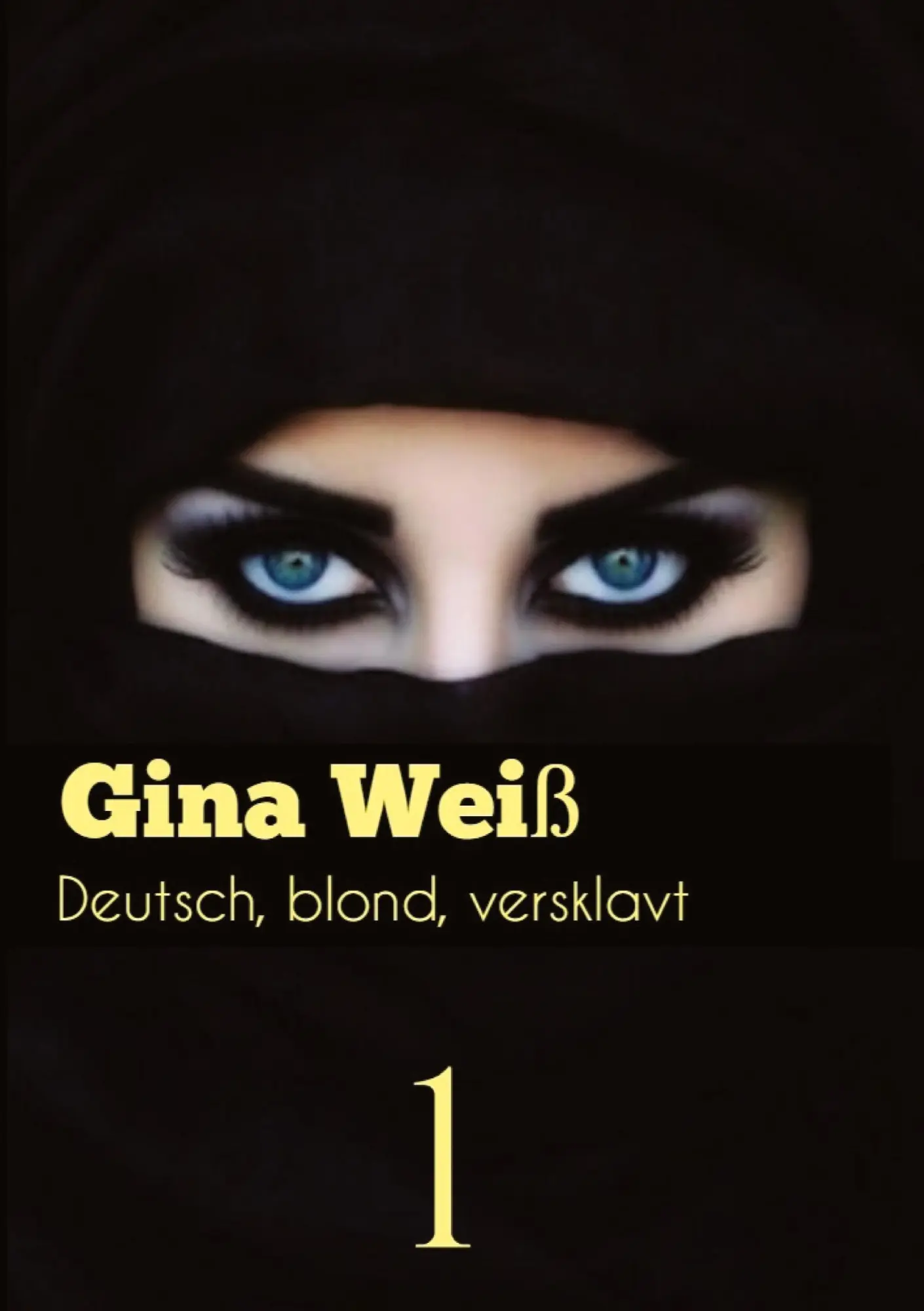 Cover: 9783384062741 | Deutsch, blond, versklavt | Gina Weiß | Taschenbuch | 68 S. | Deutsch