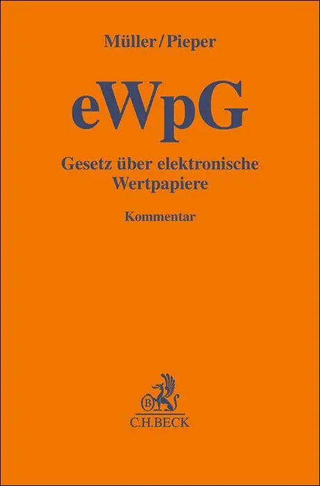 Cover: 9783406762741 | Gesetz über elektronische Wertpapiere (eWpG) | Müller (u. a.) | Buch