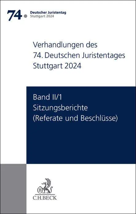 Cover: 9783406832741 | Verhandlungen des 74. Deutschen Juristentages Stuttgart 2024 Band...