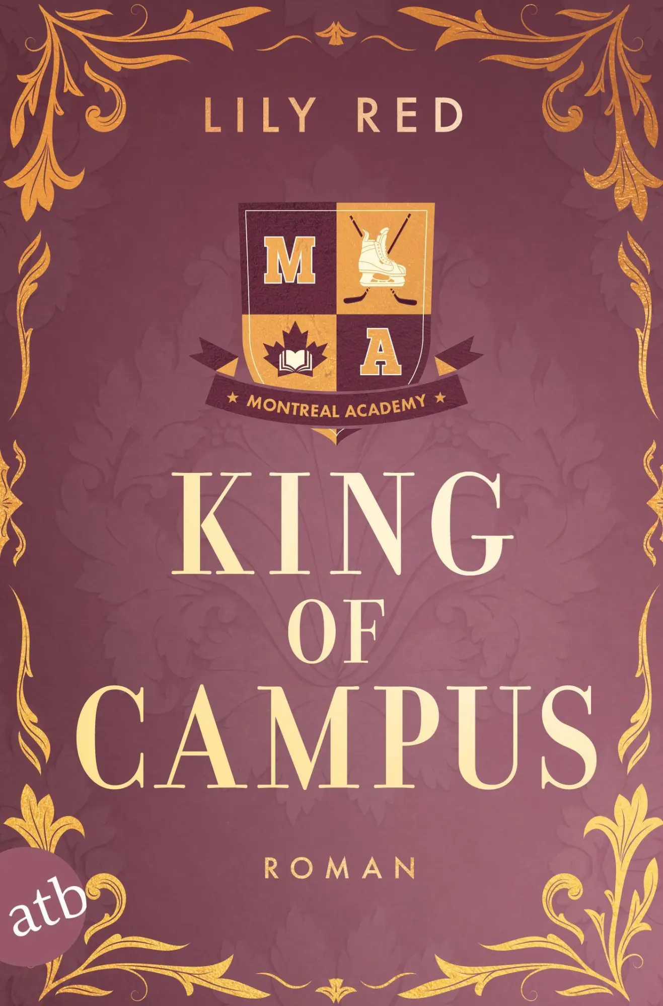 Cover: 9783746642741 | King of Campus | Roman | Lily Red | Taschenbuch | 672 S. | Deutsch