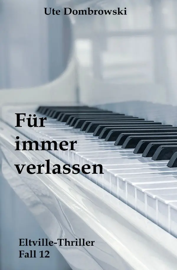 Cover: 9783757532741 | Für immer verlassen | DE | Ute Dombrowski | Taschenbuch | 292 S.