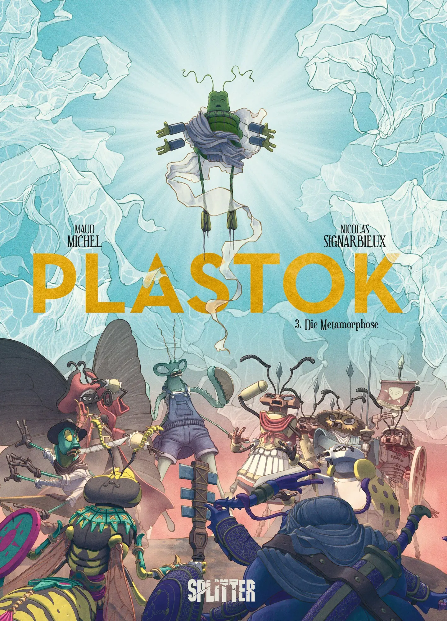 Cover: 9783987212741 | Plastok. Band 3 | Die Metamorphose | Maud Michel | Buch | Plastok