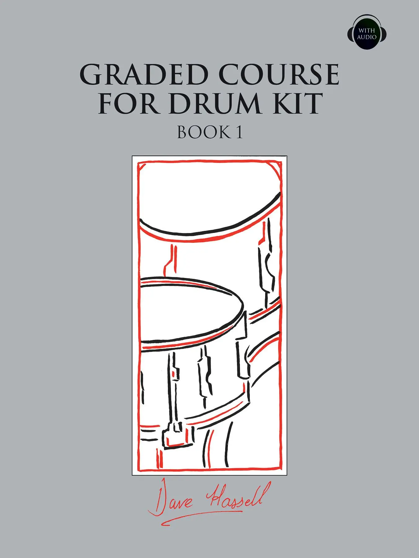 Cover: 9780571532841 | Graded Course For Drum Kit Book 1 | Dave Hassell | Broschüre | 2008