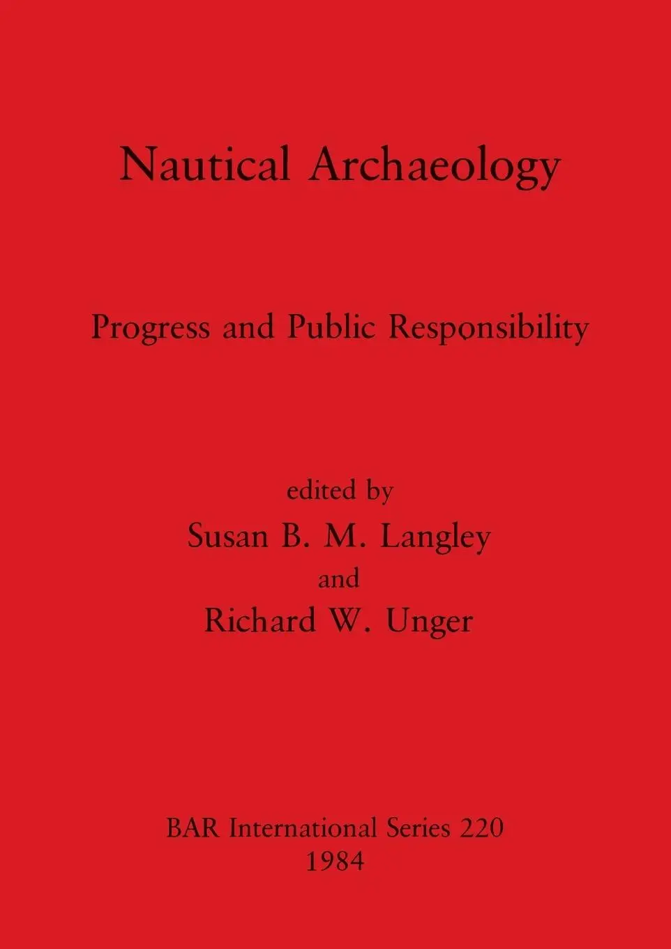 Cover: 9780860542841 | Nautical Archaeology | Progress and Public Responsibility | Buch