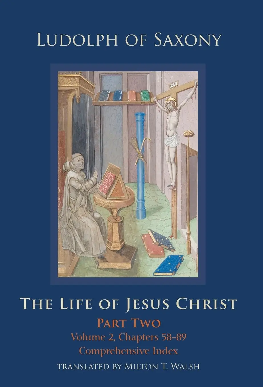 Cover: 9780879072841 | The Life of Jesus Christ | Part Two, Volume 2, Chapters 58-89 | Saxony
