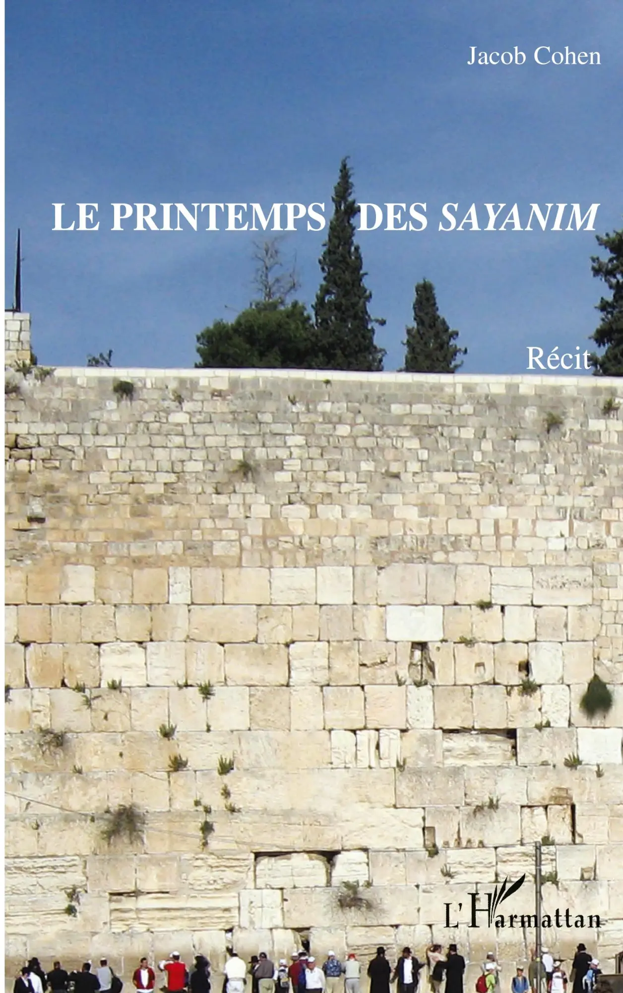 Cover: 9782296112841 | Le printemps des Sayanim | Jacob Cohen | Taschenbuch | 174 S. | 2020