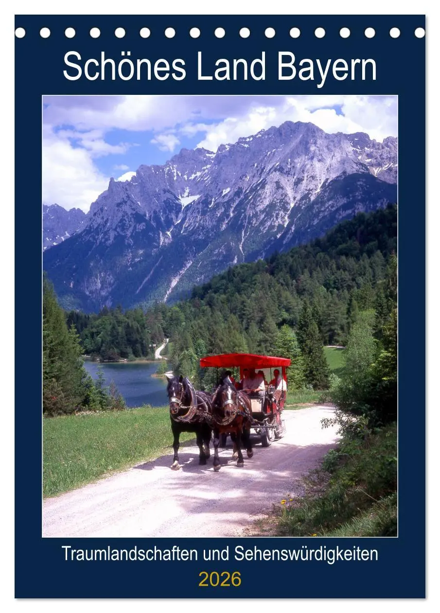 Cover: 9783516402841 | Schönes Land Bayern (Tischkalender 2026 DIN A5 hoch), CALVENDO...