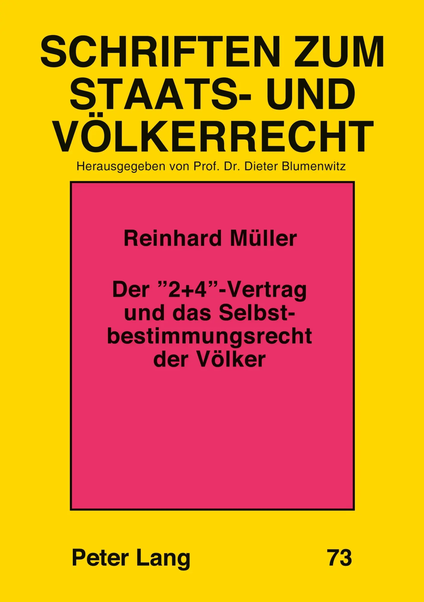 Cover: 9783631312841 | Der '2+4'-Vertrag und das Selbstbestimmungsrecht der Völker | Müller