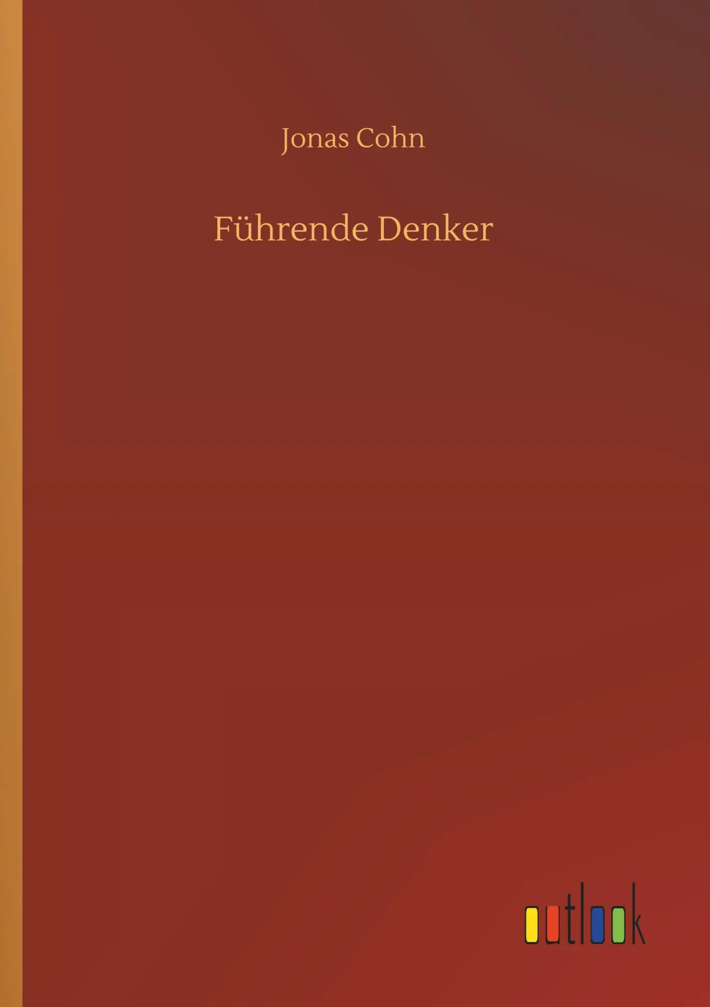 Cover: 9783734062841 | Führende Denker | Jonas Cohn | Taschenbuch | 132 S. | Deutsch | 2019