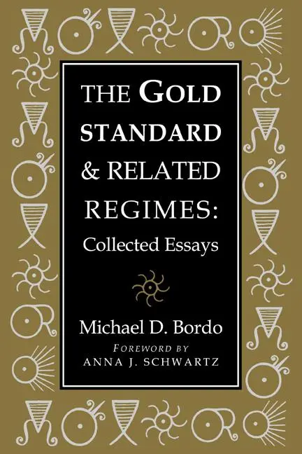 Cover: 9780521022941 | The Gold Standard and Related Regimes | Collected Essays | Bordo