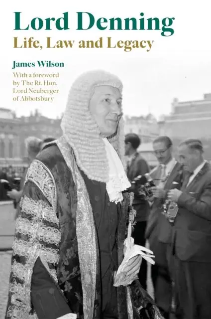 Cover: 9780854902941 | Lord Denning | Life, Law and Legacy | James Wilson | Buch | Gebunden