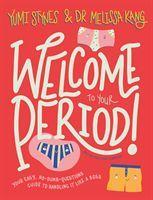 Cover: 9781788952941 | Welcome to Your Period | Melissa Kang (u. a.) | Taschenbuch | Englisch