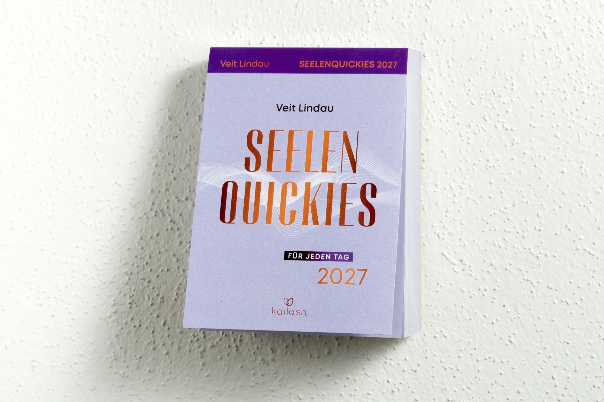 Bild: 9783424632941 | Seelen-Quickies für jeden Tag 2027 - Abreißkalender | Veit Lindau