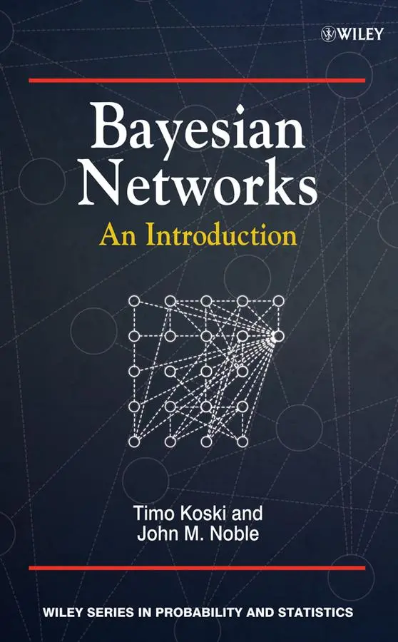 Cover: 9780470743041 | Bayesian Networks | An Introduction | Timo Koski (u. a.) | Buch | VIII