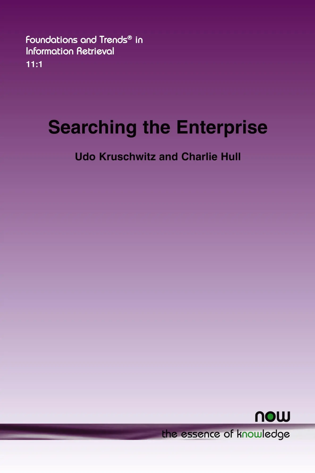 Cover: 9781680833041 | Searching the Enterprise | Udo Kruschwitz (u. a.) | Taschenbuch | 2017