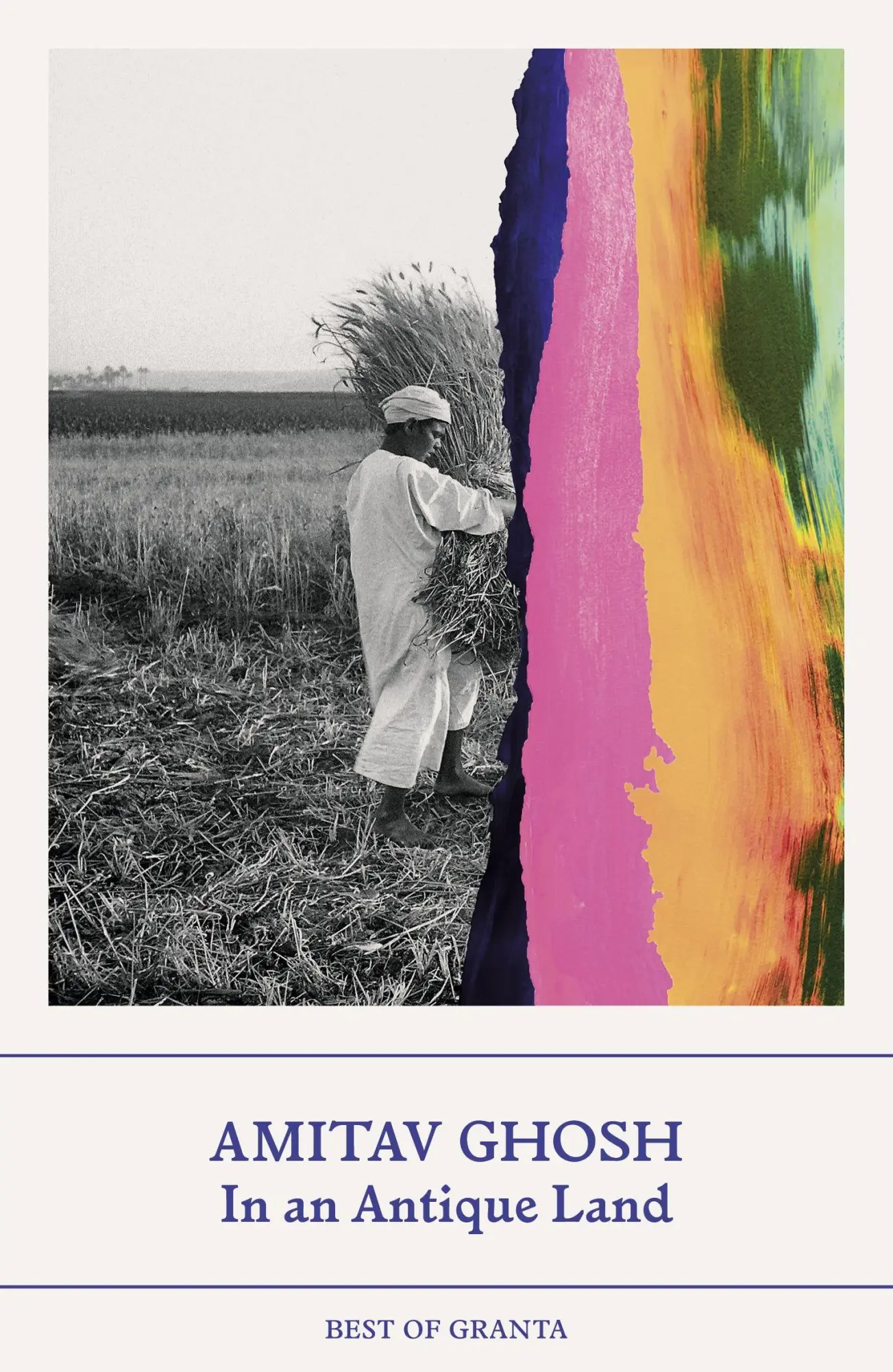 Cover: 9781803513041 | In an Antique Land | Amitav Ghosh | Taschenbuch | Best of Granta