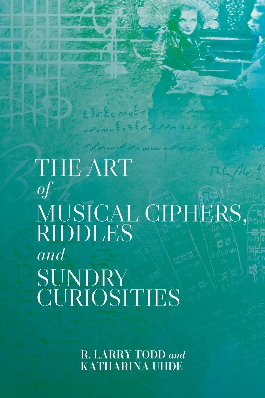 Cover: 9781837653041 | The Art of Musical Ciphers, Riddles and Sundry Curiosities | Buch