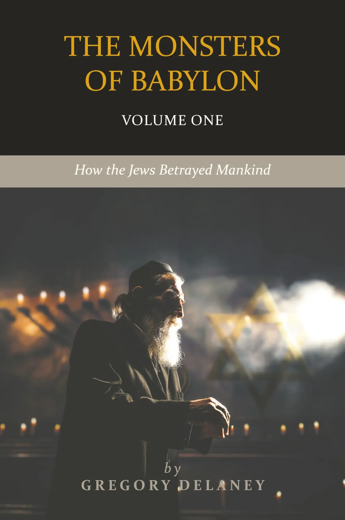 Cover: 9781963143041 | The Monsters of Babylon | How the Jews Betrayed Mankind (Volume One)