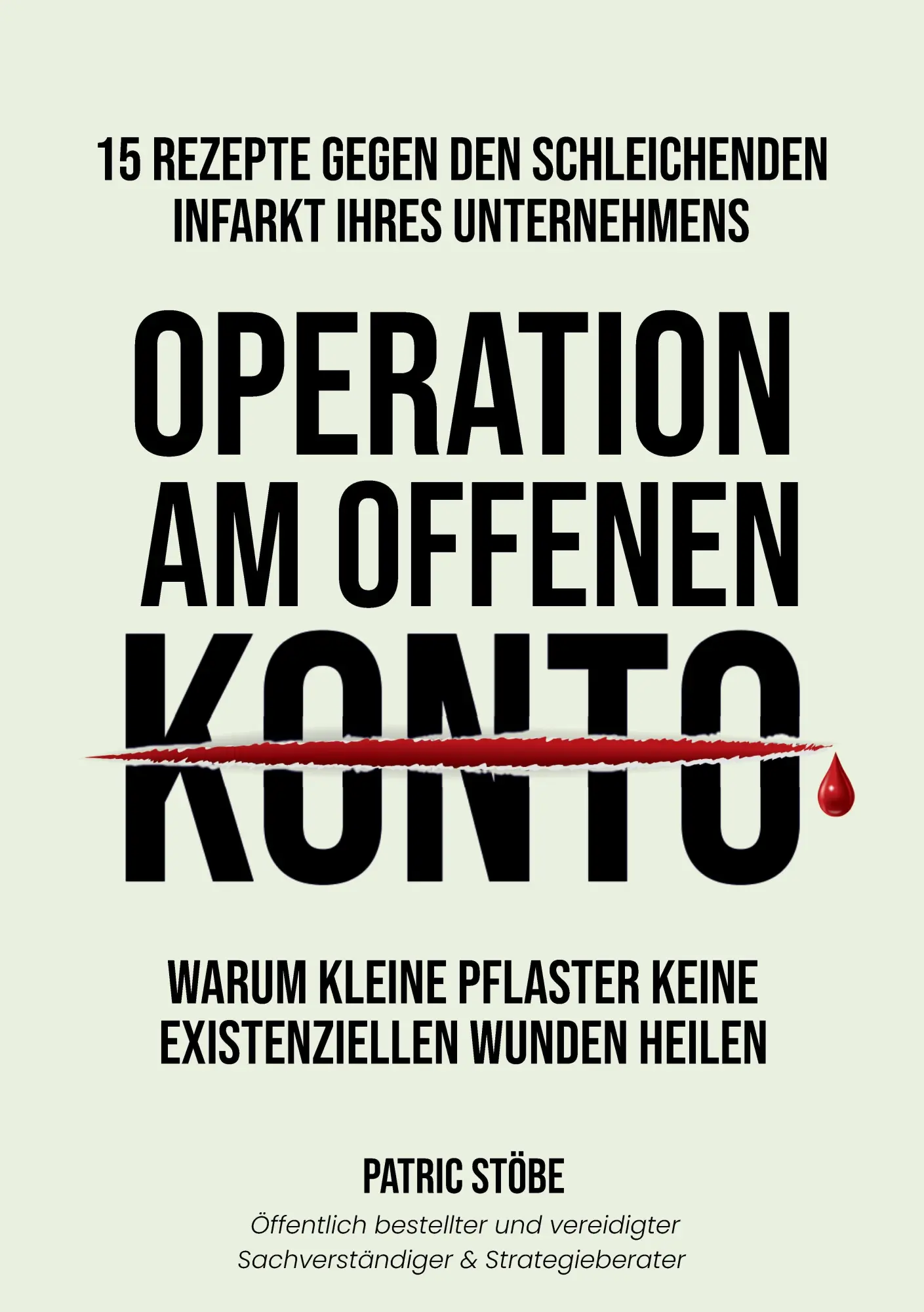 Cover: 9783384793041 | Operation am offenen Konto | Patric Stöbe | Taschenbuch | 120 S.